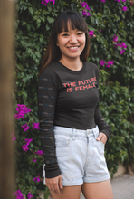 The Future is Female unisex jersey long sleeve tee